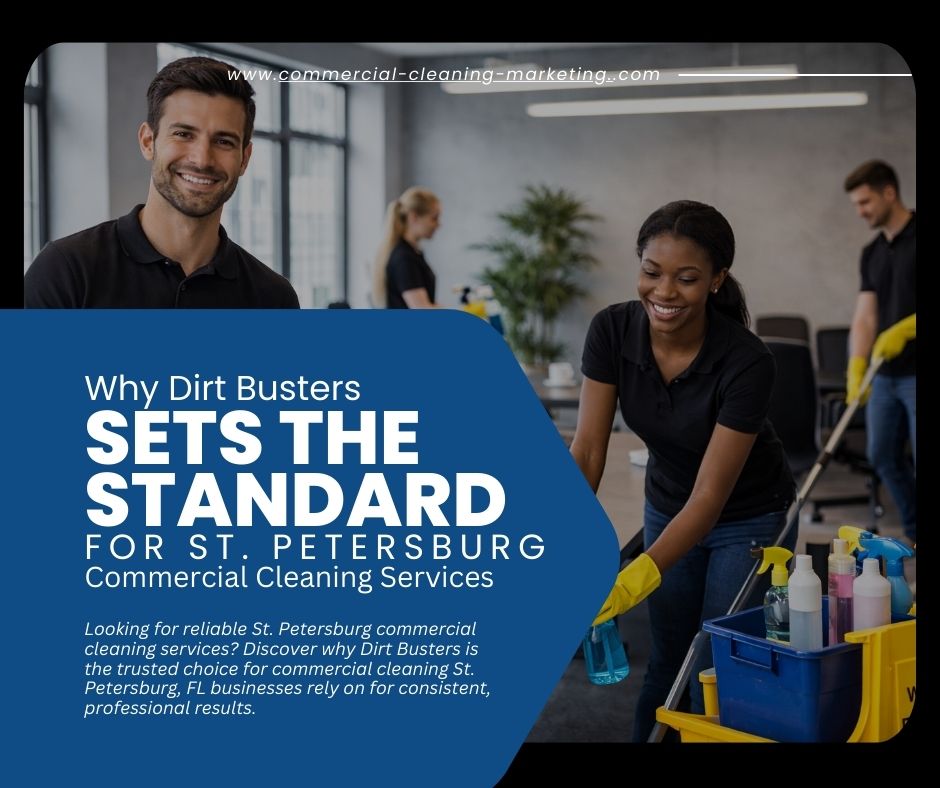 Why-Dirt-Busters-Sets-the-Standard-for-St.-Petersburg-Commercial-Cleaning-Services-Facebook-Post